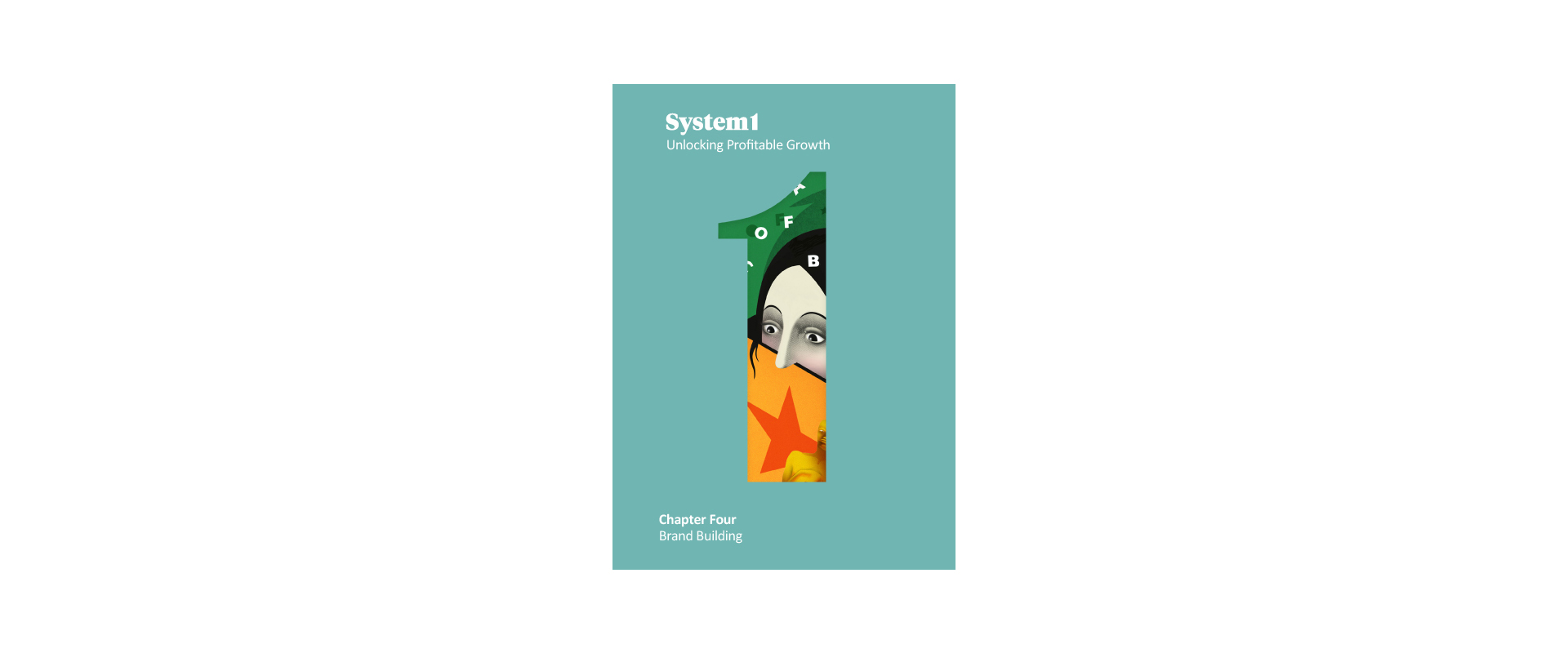 System1, Unlocking Profitable Growth Webinar Series Chapter 4: Brand Building