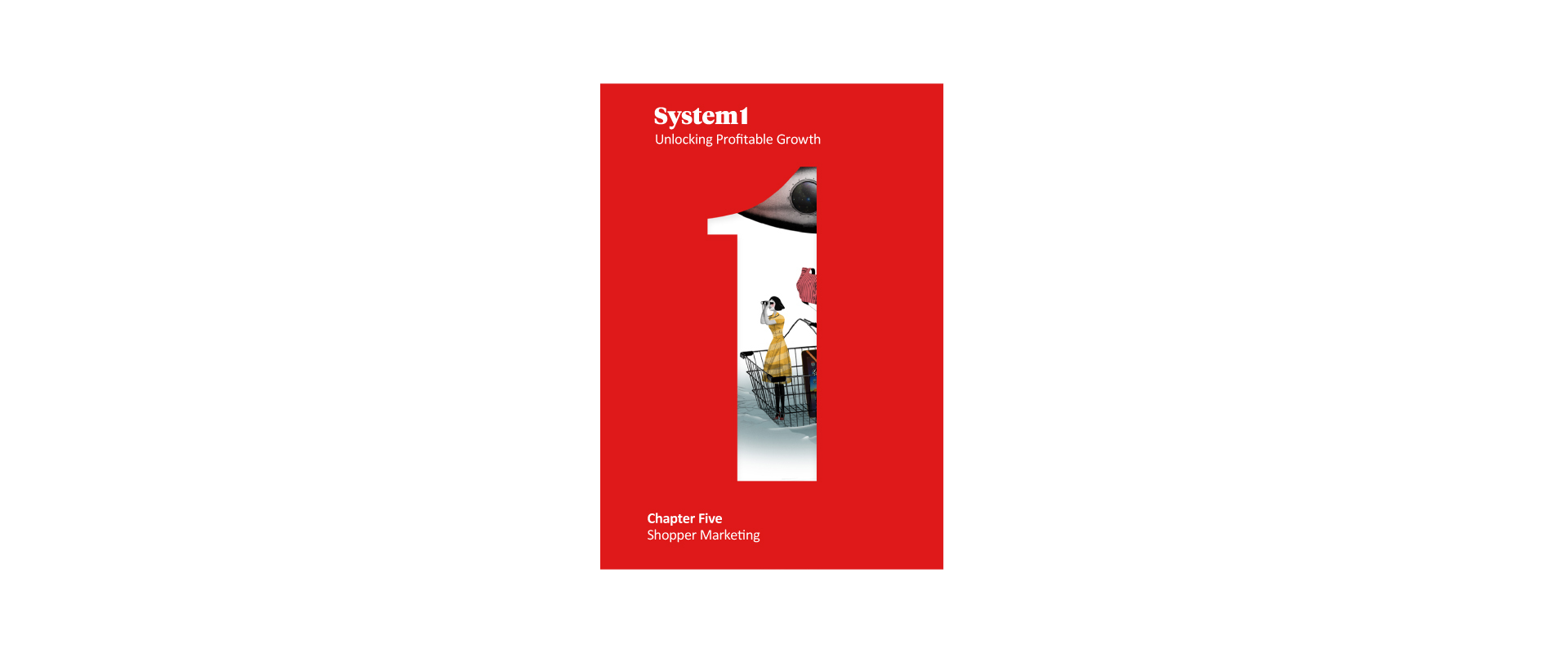 System1, Unlocking Profitable Growth Webinar Series Chapter 5: Shopper Marketing