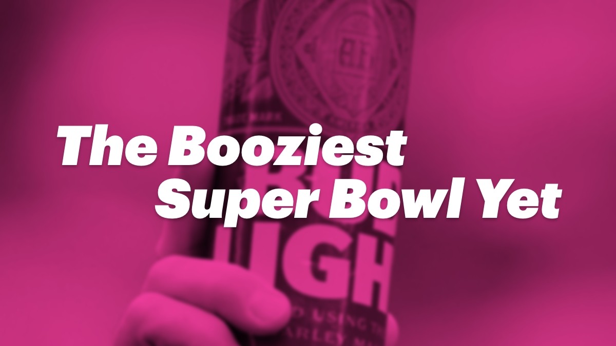 The Booziest Super Bowl Yet: How Alcohol Brands Performed at the Big Game