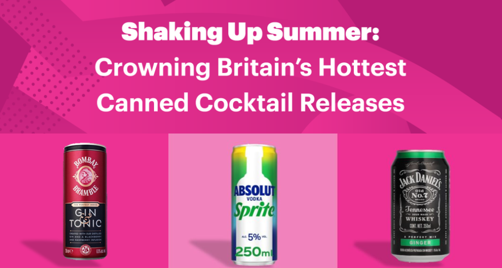 Shaking Up Summer: Crowning Britain’s Hottest Canned Cocktail Releases
