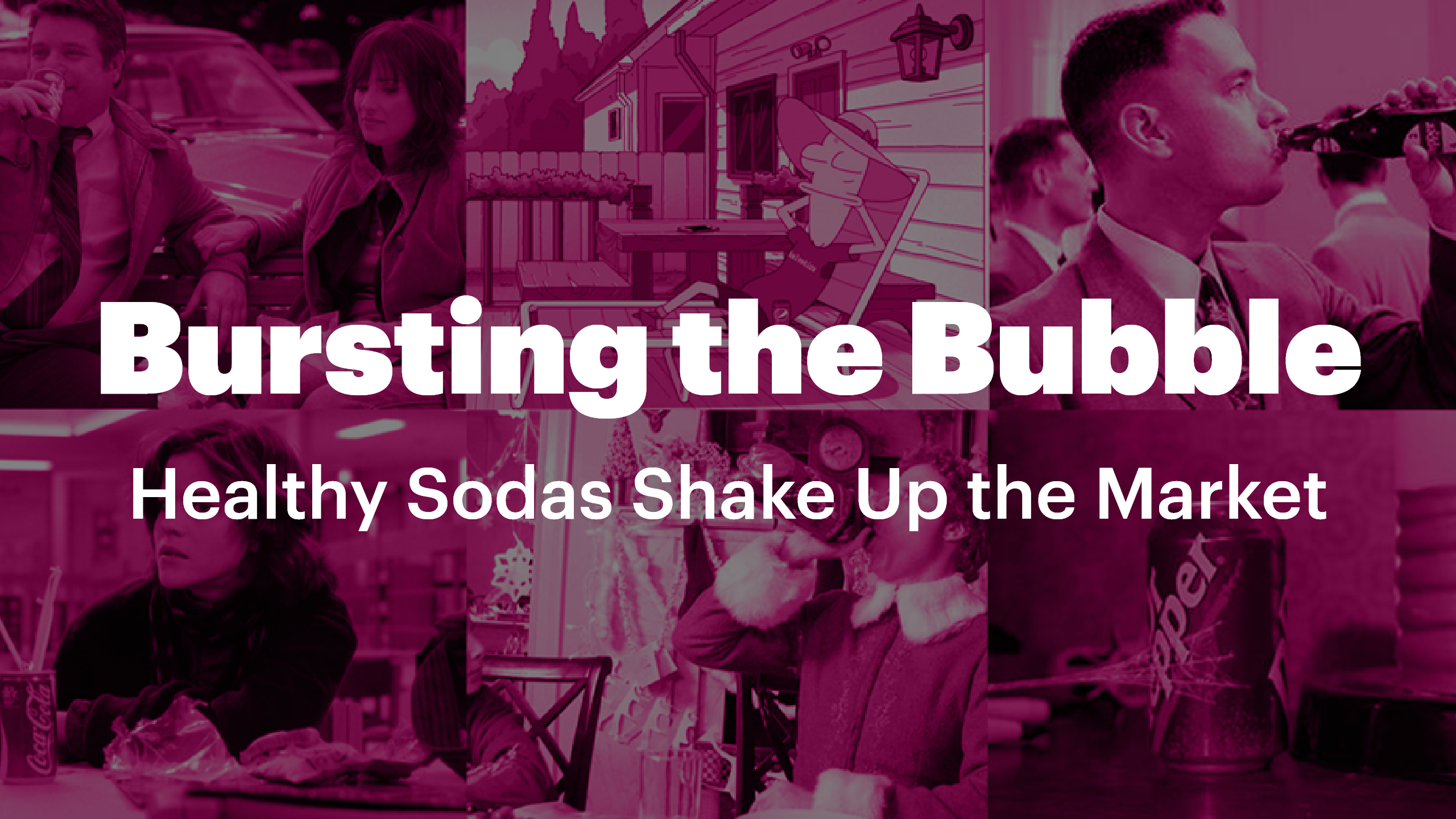 Bursting the Bubble: Healthy Sodas Shake Up the Market