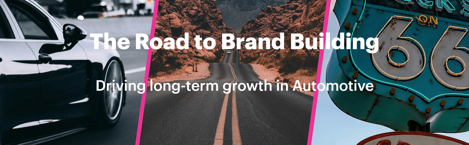 The Road to Brand Building