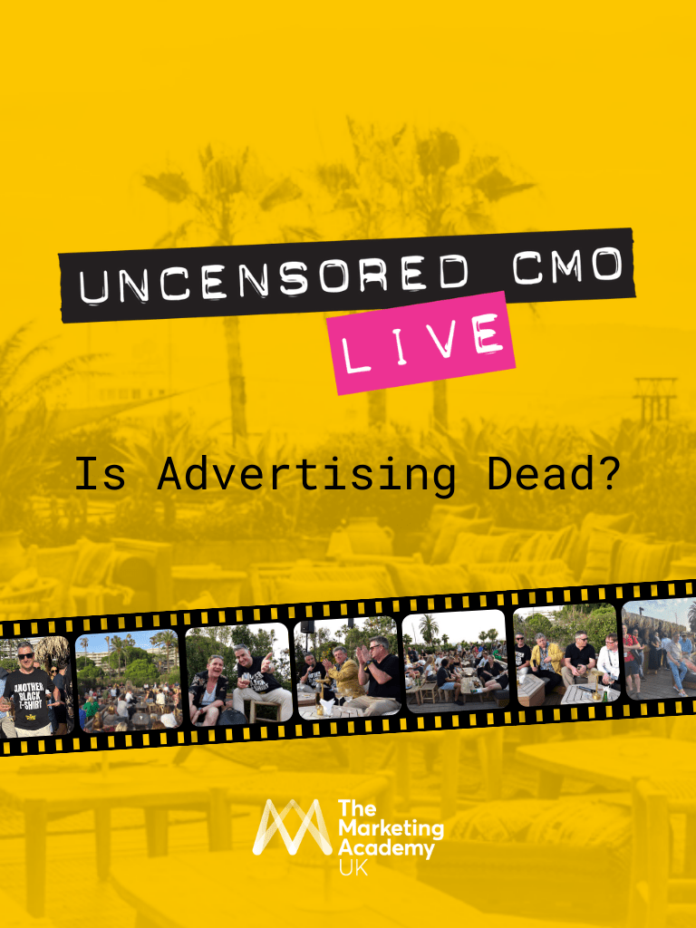 Uncensored CMO Live - Is Advertising Dead?