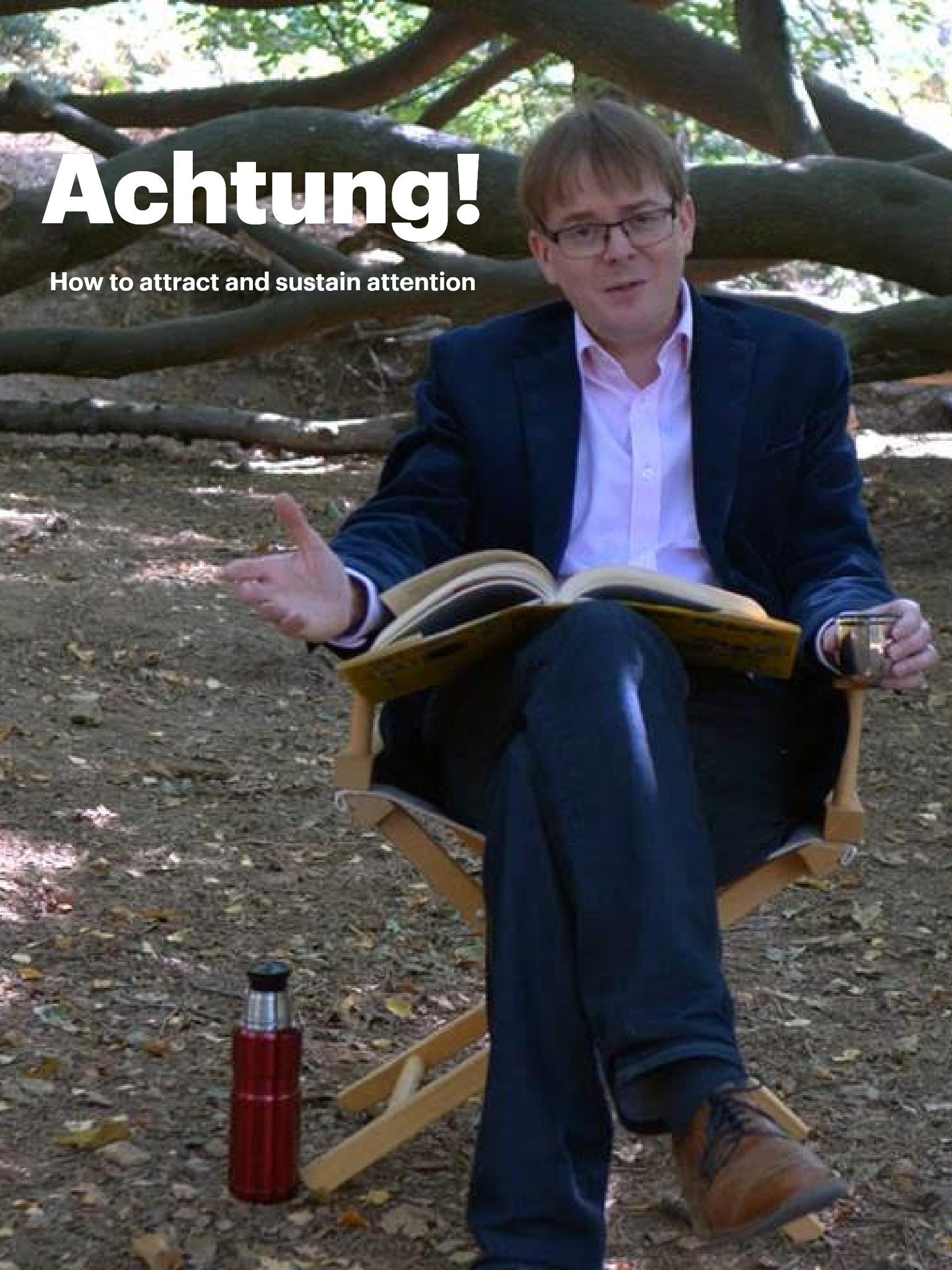 Achtung! How to attract and sustain attention